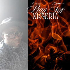Pray For Nigeria
