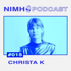 NIMH Podcast 015: Christa K