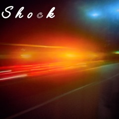 Shock