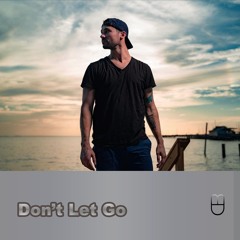 Don't Let Go feat. Glass Elephant (2025 edit)