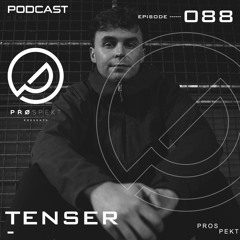 Prospekt Podcast 088: Tenser