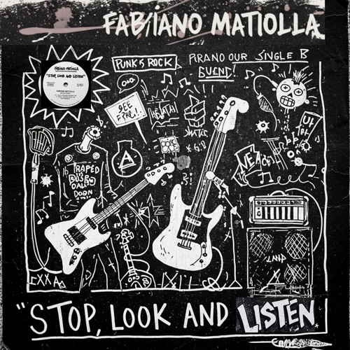 Stop, look and Listen