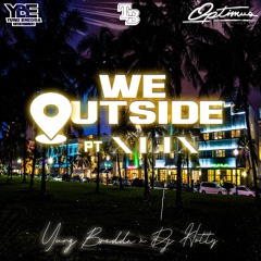 Yung Bredda, Dj Hotty & Elon aka Papi - We Outside 49