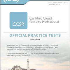 [GET] EPUB ✔️ (ISC)2 CCSP Certified Cloud Security Professional Official Practice Tes