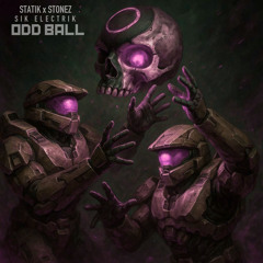 Statik X Stonez - ODD BALL