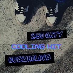 850Jayy - Cooling kit ft. Queznolove