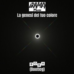 Irama - La genesi del tuo colore (Boba Bootleg)