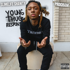 Slimelife Shawty - Program