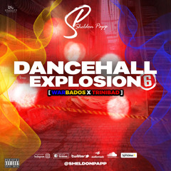 Dancehall Explosion 6 'Warbados X Trinibad'