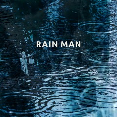 Rain Man