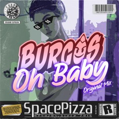 Burgos - Oh Baby [Out Now]