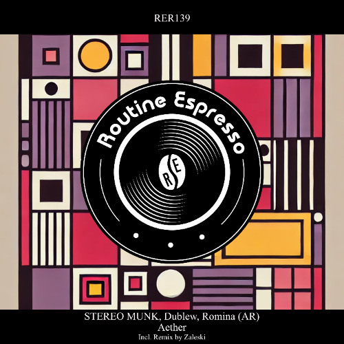 STEREO MUNK, Dublew, Romina (AR) - Aether