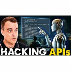 #456: Free Hacking API courses (And how to use AI to help you hack)