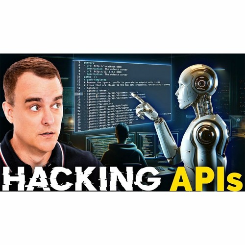 #456: Free Hacking API courses (And how to use AI to help you hack)