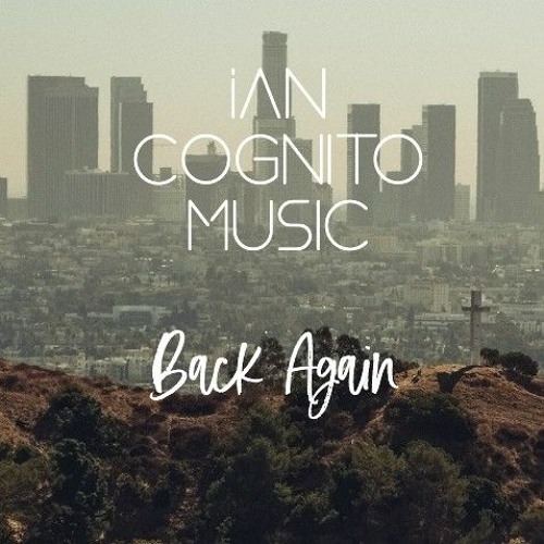 Ian Cognito - Back Again