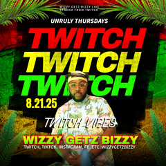 UNRULY THURSDAYS LIVE ON TWITCH 08-21-25