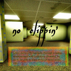 no clippin'