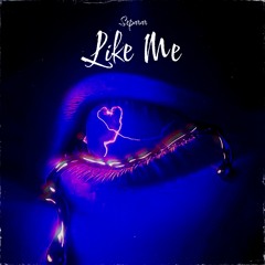 Like Me (Prod. PERCY)