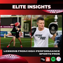 #112 - Elite Insights: Lessons from High-Performance Sports Pros