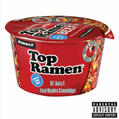 Top Ramen (feat Hayden Cammidge)