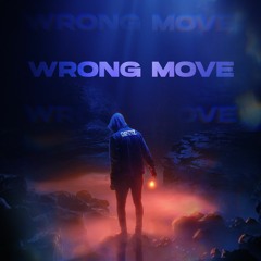 Wrong Move