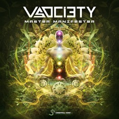 V Society - Master Manifester  ( Original Mix ) Out Now | Digital Om