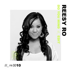 Kyla - Do You Mind ///_ REESY RO EDIT [FREE DOWNLOAD]