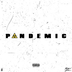 PANDEMIC (ft. Kodacthegreat & Phatboy)