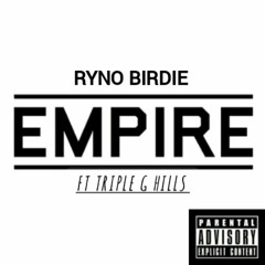 Empire ft Triple G Hills