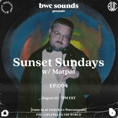 Sunset Sundays Ep.004 w/ Matpat