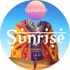 VadimoooV -  Sunrise ( Original Mix ) Free Download