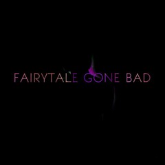 VNDTT - Fairytale Gone Bad