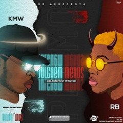 RB FEAT KELSON MOST WANTED-JULGUEM MENOS