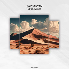 ZargaryaN - Kere- Nyaga [PLTL423W]