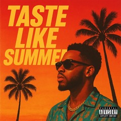 Taste Like Summer