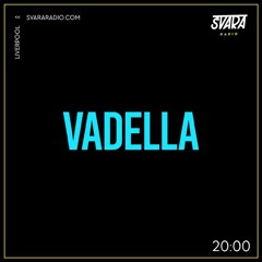 SVARA RADIO - VADELLA GUESTMIX // COOPER X JP