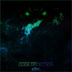 LethaLL -  Gods Deception (Invasion Remix)