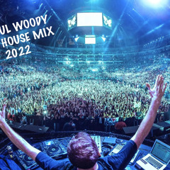 DJ Paul Woody House Mix May 2022