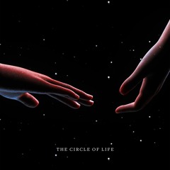 The Circle Of Life (feat. iamkingsolo) [prod. ross gossage] (OUT ON ALL PLATFORMS)