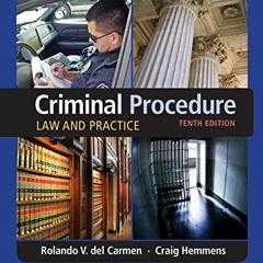 [View] KINDLE 📧 Criminal Procedure: Law and Practice by  Rolando V. del Carmen &  Cr