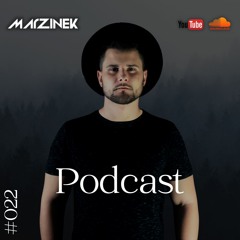 Podcast #022 by Marzinek
