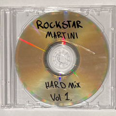 Rockstar Martini - Hard Mix Vol 1.