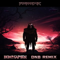 Homo sapien (Drum and Bass remix) FREE DL