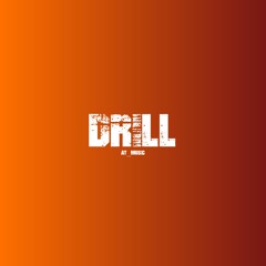 Drill