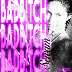BADBITCH (prod. Aiden Lair)