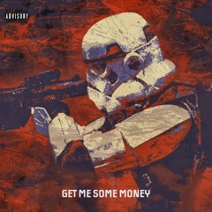 Get Me Some Money