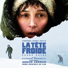LA TETE FROIDE (L'eternel Recommencement) by Adrien Casalis