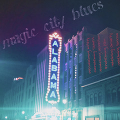 Magic City Blues