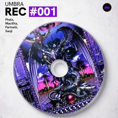 Mandela de Quebras.wav (UMBRA_REC #001) - Phaix, Maci0ta, Farinelli, Saoji