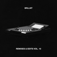 REMIXES & EDITS VOL. 10